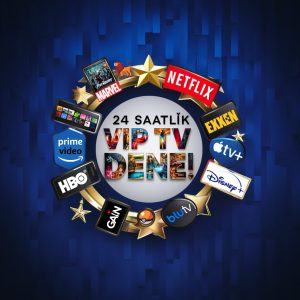 VIP TV'yi 24 Saat Dene